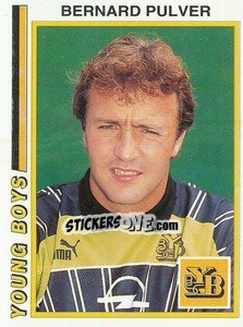 Sticker Bernard Pulver - Football Switzerland 1994-1995 - Panini
