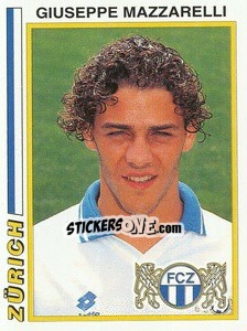 Cromo Giuseppe Mazzarelli - Football Switzerland 1994-1995 - Panini