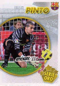 Figurina Pinto (Serie Oro) (2 of 2) - FC Barcelona 2010-2011 n. 25 - Panini