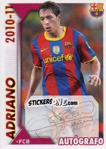 Figurina Adriano Correia (autografo) - FC Barcelona 2010-2011 - Panini