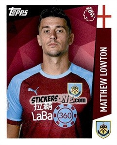 Sticker Matthew Lowton - Premier League Inglese 2018-2019 - Topps