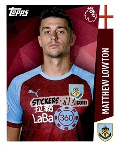Sticker Matthew Lowton - Premier League Inglese 2018-2019 n. 52 - Topps