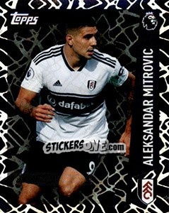 Sticker Aleksandar Mitrovic - Premier League Inglese 2018-2019 n. 118 - Topps