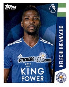 Sticker Kelechi Iheanacho - Premier League Inglese 2018-2019 - Topps