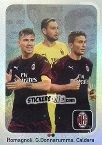 Sticker Milan (Romagnoli / G.Donnarumma / Caldara) - Calciatori 2018-2019 - Panini