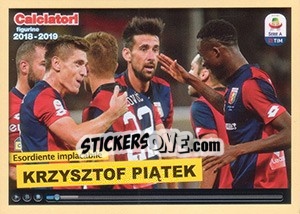 Sticker Esordiente implacabile Krzysztof Piątek - Calciatori 2018-2019 - Panini