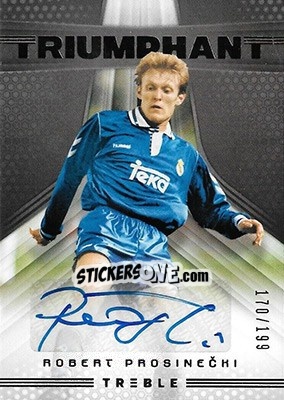 Sticker Robert Prosinecki - Treble Soccer 2018-2019 n. T-16 - Panini
