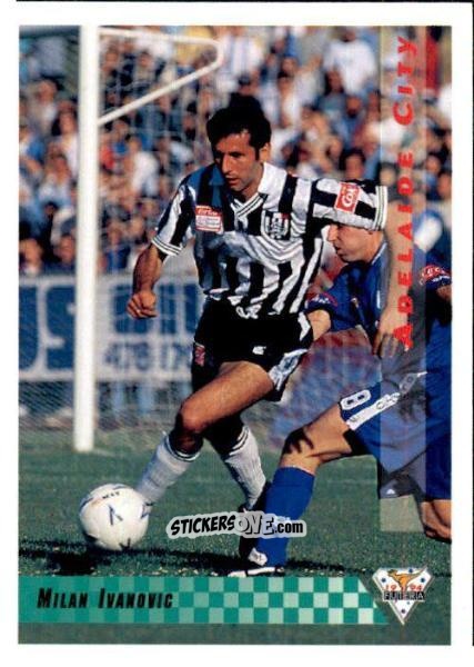Figurina Milan Ivanovic - Australian National Soccer League 1994 n. 7 - Futera