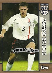 Cromo Wayne Bridge - England 2002 - Topps