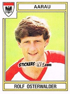 Cromo Rolf Osterwalder - Football Switzerland 1983-1984 - Panini