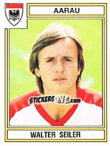 Cromo Walter Seiler - Football Switzerland 1983-1984 - Panini