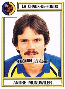 Sticker Andre Mundwiler - Football Switzerland 1983-1984 n. 72 - Panini
