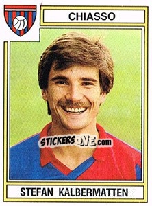 Sticker Stefan Kalbermatten - Football Switzerland 1983-1984 n. 91 - Panini