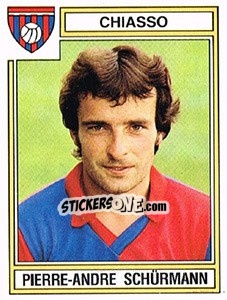 Sticker Pierre-Andre Schurmann - Football Switzerland 1983-1984 n. 99 - Panini