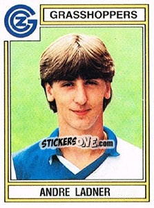 Sticker Andre Ladner - Football Switzerland 1983-1984 - Panini