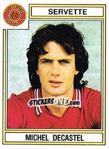 Sticker Michel Decastel - Football Switzerland 1983-1984 n. 202 - Panini
