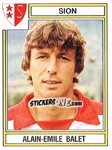 Sticker Alain-Emile Balet - Football Switzerland 1983-1984 - Panini