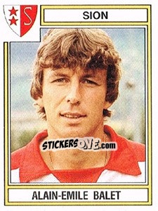 Sticker Alain-Emile Balet - Football Switzerland 1983-1984 n. 216 - Panini