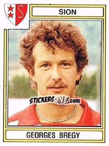 Figurina Georges Bregy - Football Switzerland 1983-1984 - Panini