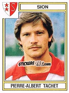 Sticker Pierre-Albert Tachet - Football Switzerland 1983-1984 n. 227 - Panini