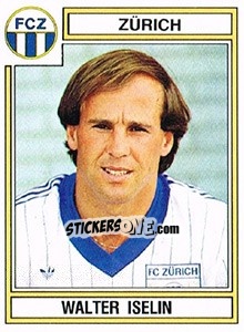Figurina Walter Iselin - Football Switzerland 1983-1984 n. 289 - Panini