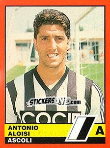 Figurina Antonio Aloisi - Calciatori d'Italia 1989-1990 - Vallardi