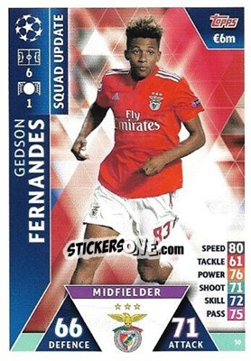 Cromo Gedson Fernandes - UEFA Champions League 2018-2019. Match Attax. Road to Madrid 19 - Topps