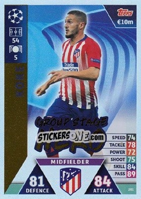 Sticker Koke - UEFA Champions League 2018-2019. Match Attax. Road to Madrid 19 n. 201 - Topps