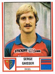 Cromo Serge Gaisser - Football Switzerland 1980-1981 - Panini