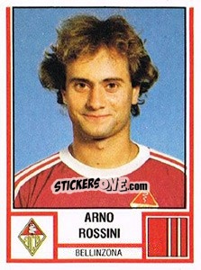 Figurina Arno Rossini - Football Switzerland 1980-1981 - Panini