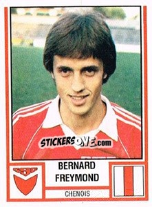 Figurina Bernard Freymond - Football Switzerland 1980-1981 - Panini