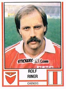 Figurina Rolf Riner - Football Switzerland 1980-1981 - Panini