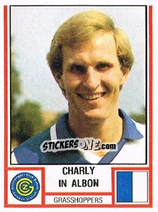 Cromo Charly In Albon - Football Switzerland 1980-1981 - Panini
