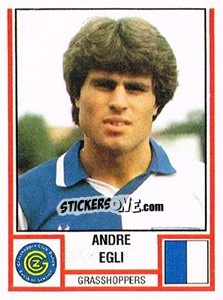 Figurina Andre Egli - Football Switzerland 1980-1981 - Panini