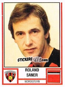 Figurina Roland Saner - Football Switzerland 1980-1981 n. 170 - Panini