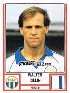 Cromo Walter Iselin - Football Switzerland 1980-1981 - Panini