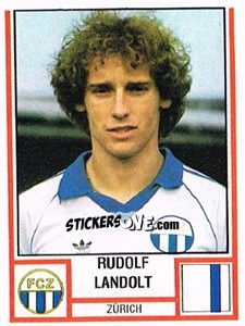 Figurina Rudolf Landolt - Football Switzerland 1980-1981 n. 270 - Panini