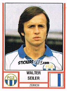 Cromo Walter Seiler - Football Switzerland 1980-1981 - Panini