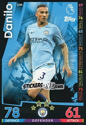 Sticker Danilo - English Premier League 2018-2019. Match Attax Extra n. U44 - Topps