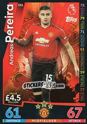 Sticker Andreas Pereira - English Premier League 2018-2019. Match Attax Extra n. U51 - Topps