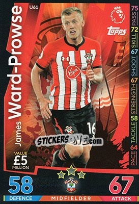 Sticker James Ward-Prowse - English Premier League 2018-2019. Match Attax Extra n. U61 - Topps