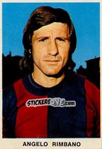 Cromo Angelo Rimbano - Calciatori 1973-1974 - Edis