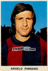 Cromo Angelo Rimbano - Calciatori 1973-1974 n. 6 - Edis