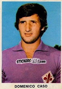 Figurina Domenico Caso - Calciatori 1973-1974 - Edis