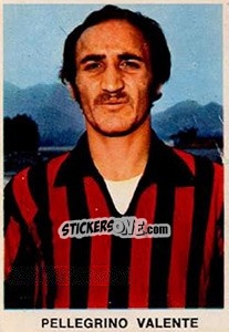 Sticker Pellegrino Valente - Calciatori 1973-1974 n. 73 - Edis