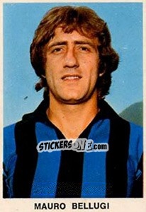Figurina Mauro Bellugi - Calciatori 1973-1974 - Edis