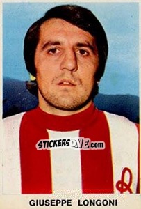 Figurina Giuseppe Longoni - Calciatori 1973-1974 - Edis