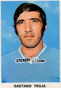 Figurina Gaetano Troja - Calciatori 1973-1974 - Edis