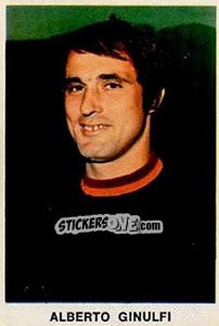 Cromo Alberto Ginulfi - Calciatori 1973-1974 - Edis