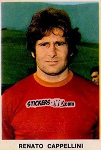 Cromo Renato Cappellini - Calciatori 1973-1974 - Edis
